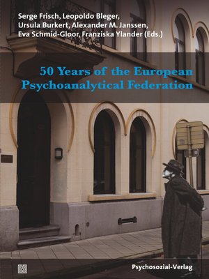 cover image of 50 Years of the European Psychoanalytical Federation